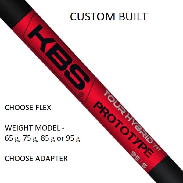 KBS Tour Hybrid Prototype 65, 75, 85 or 95 Shaft - Choose Flex - Custom Built